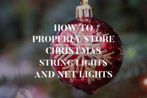 How to Properly Store Christmas String Lights and Net Lights
