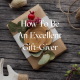 How to Be an Excellent Gift Giver