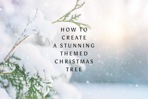 How to Create a Stunning Themed Christmas Tree
